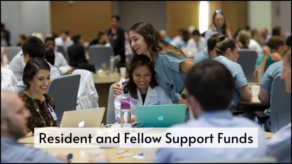 Resident and Fellow Support Funds